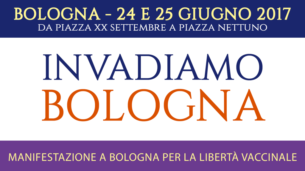 Invadiamo Bologna! – Manifestazione sabato 24 e domenica 25 Giugno