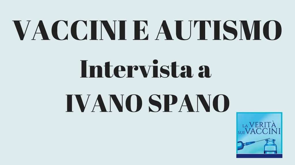 Ivano Spano: vaccini e autismo