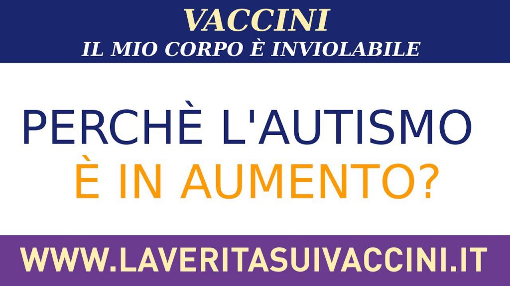 L’epidemia mondiale di autismo dipende dai vaccini?