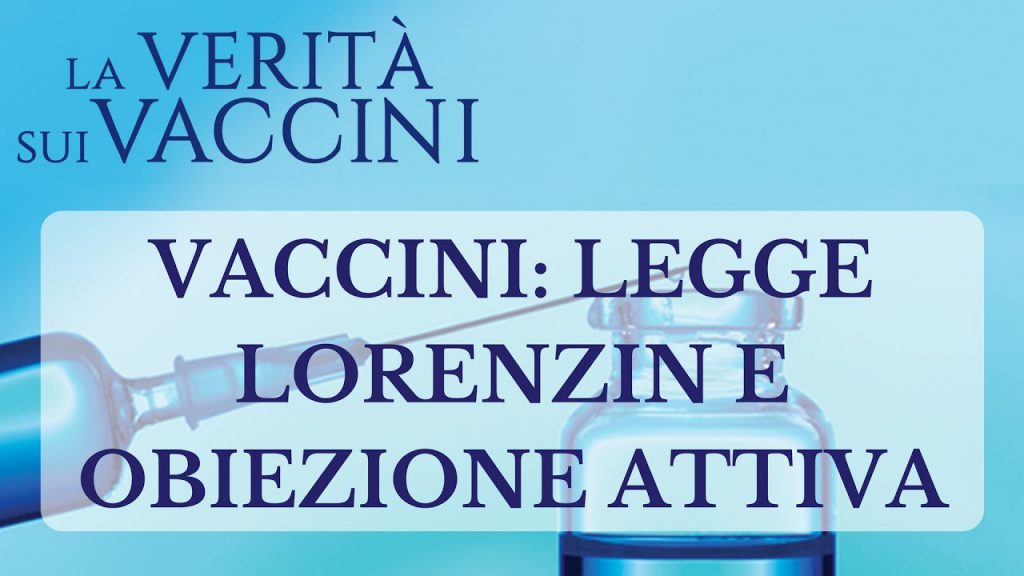 Vaccini: legge Lorenzin e obiezione attiva