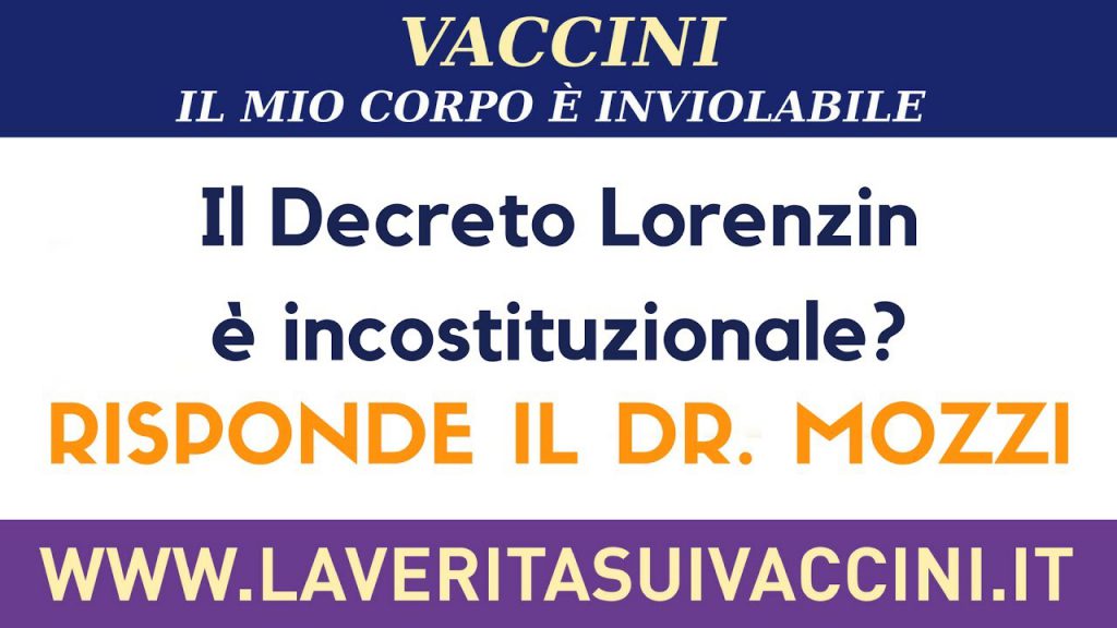 Il decreto Lorenzin è incostituzionale? Risponde il Dr. Mozzi