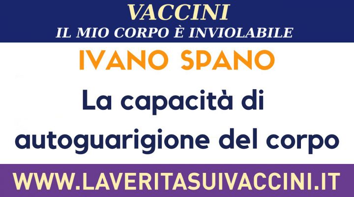 Ivano Spano parla della capacità di autoguarigione del corpo