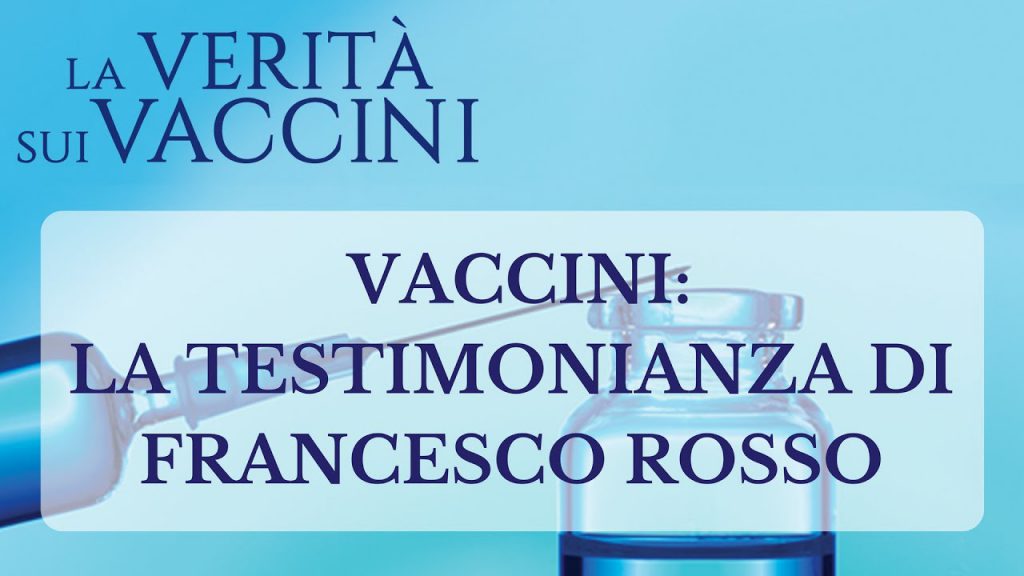 Vaccini: la testimonianza di Francesco Rosso